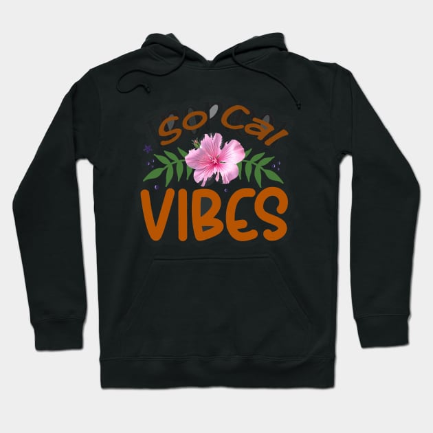 So Cal Vibes Hoodie by junochaos